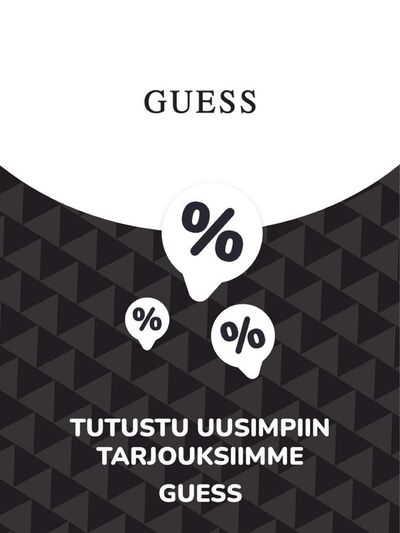 GUESS -luettelo, Espoo | Tarjoukset Guess | 21.11.2023 - 21.11.2024
