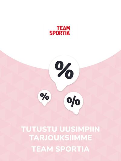 Team Sportia -luettelo, Tampere | Tarjoukset Team Sportia | 8.2.2024 - 8.2.2025