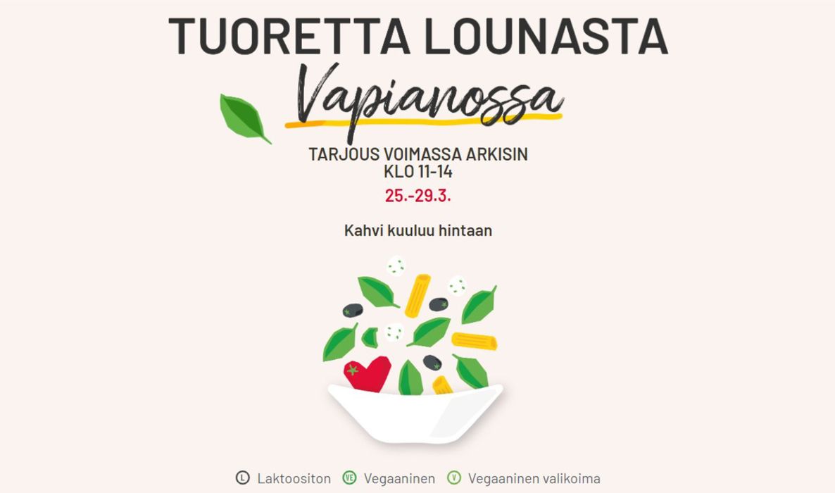 Vapiano -luettelo, Vantaa | Kahvi kuuluu hintan | 27.3.2024 - 29.3.2024
