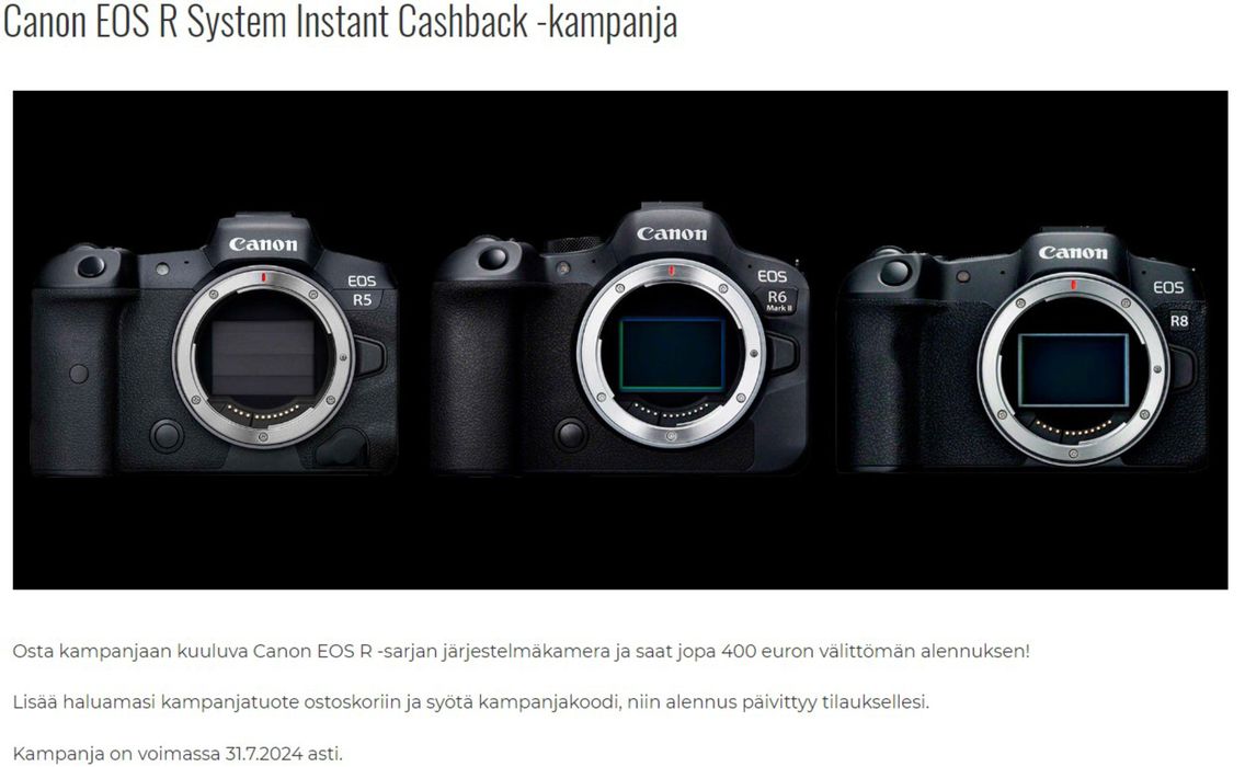 Rajala Pro Shop -luettelo | Canon EOS R System Instant Cashback -kampanja | 4.6.2024 - 31.7.2024